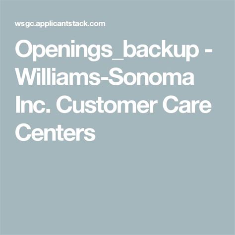 williams sonoma customer care center.